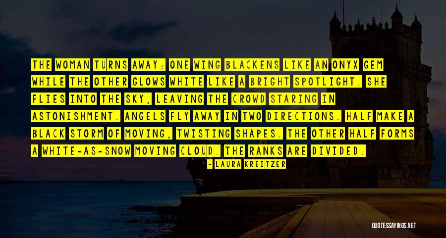 Angels In The Sky Quotes By Laura Kreitzer Angels In The Sky Quotes By Laura Kreitzer
