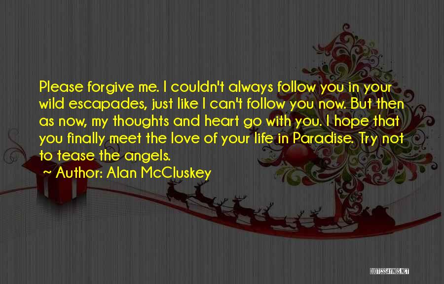 Angels In Your Life Quotes By Alan McCluskey