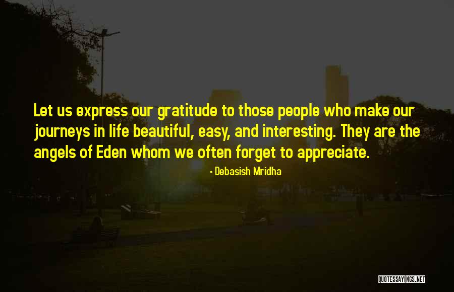 Angels Of Eden Quotes By Debasish Mridha Angels Of Eden Quotes By Debasish Mridha