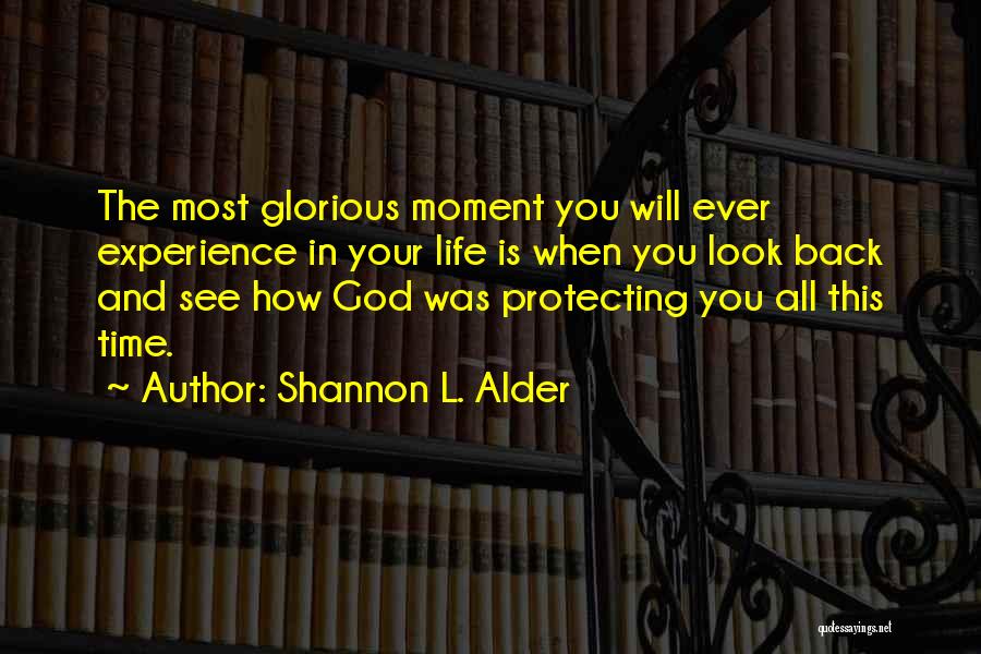 Angels Protecting Us Quotes By Shannon L. Alder