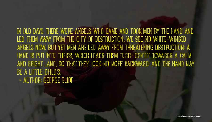 Angels Quotes By George Eliot