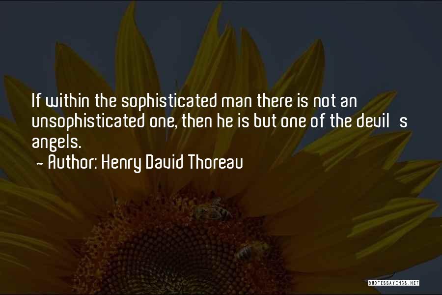 Angels Quotes By Henry David Thoreau