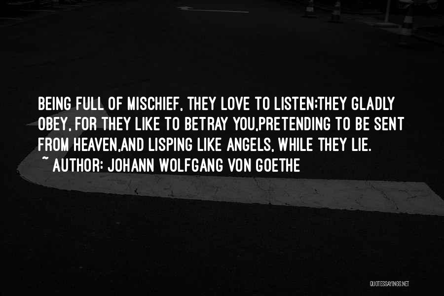 Angels Sent From Heaven Quotes By Johann Wolfgang Von Goethe
