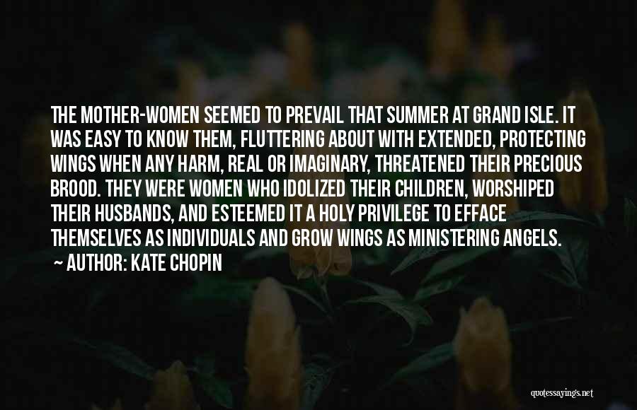 Angels Wings Quotes By Kate Chopin