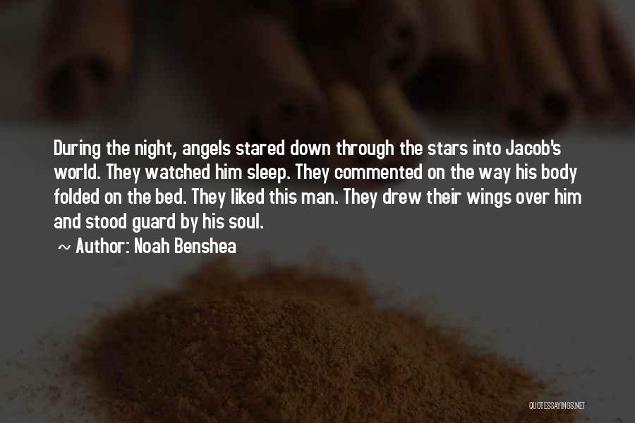 Angels Wings Quotes By Noah Benshea