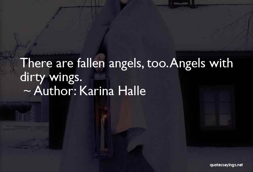 Angels Without Wings Quotes By Karina Halle
