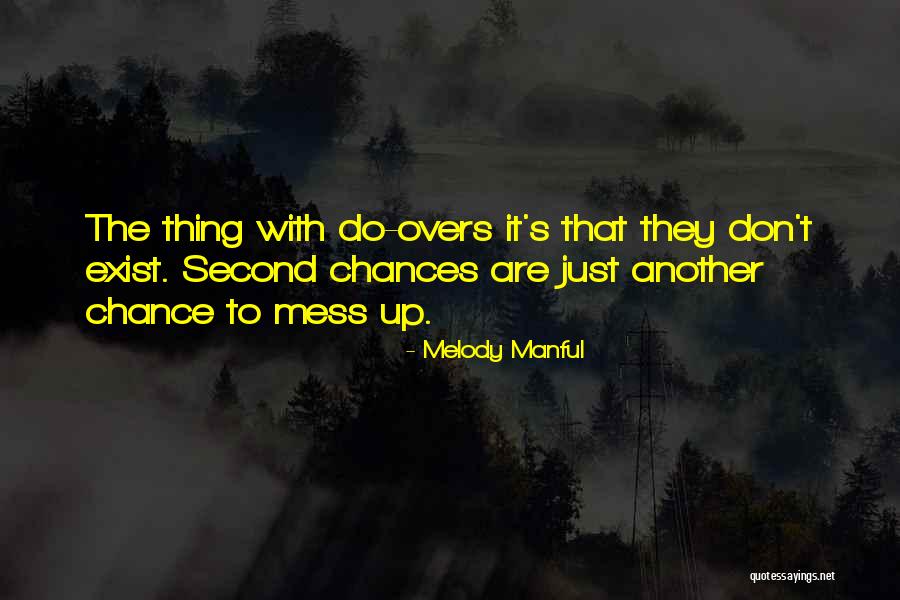Angels Ya Quotes By Melody Manful Angels Ya Quotes By Melody Manful