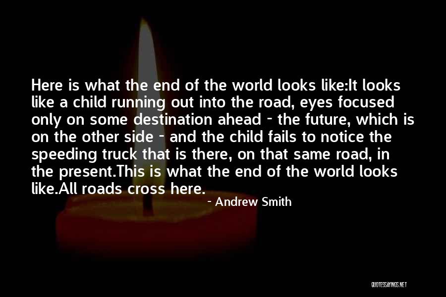 Angelsonearth Quotes By Andrew Smith Angelsonearth Quotes By Andrew Smith