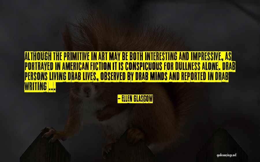 Angelto Quotes By Ellen Glasgow Angelto Quotes By Ellen Glasgow