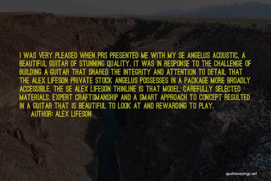 Angelus Quotes By Alex Lifeson