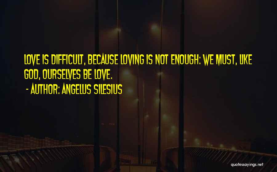 Angelus Quotes By Angelus Silesius