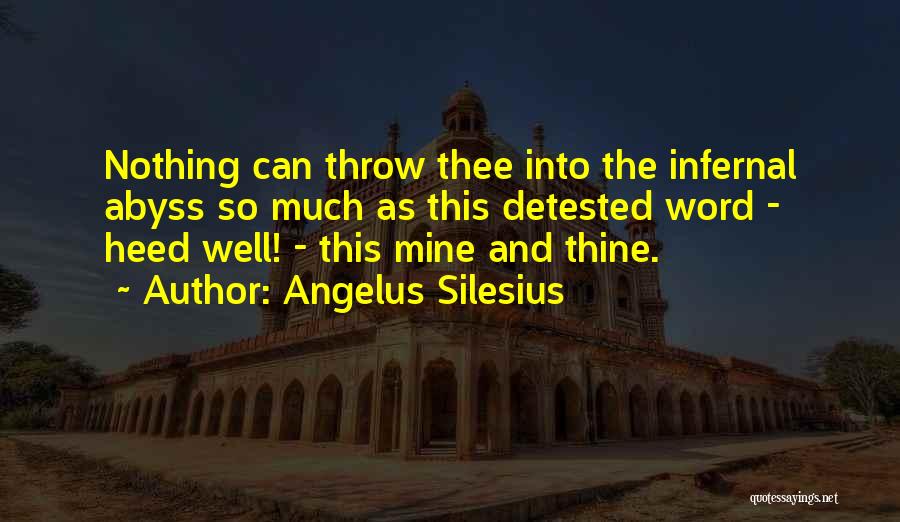 Angelus Silesius Quotes 1018805