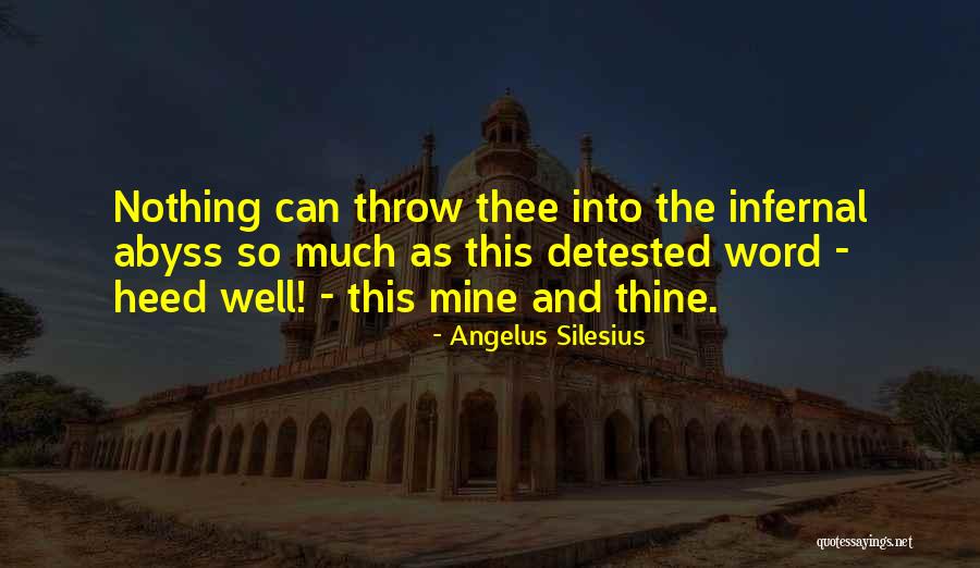 Angelus Silesius Quotes 1018805 Angelus Silesius Quotes 1018805