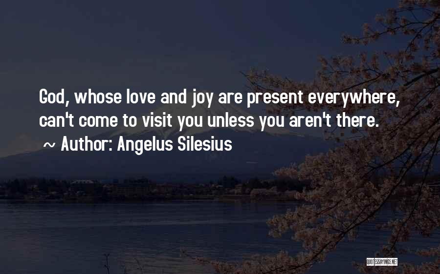 Angelus Silesius Quotes 1483044