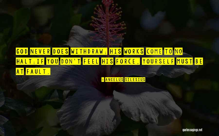 Angelus Silesius Quotes 2265491 Angelus Silesius Quotes 2265491