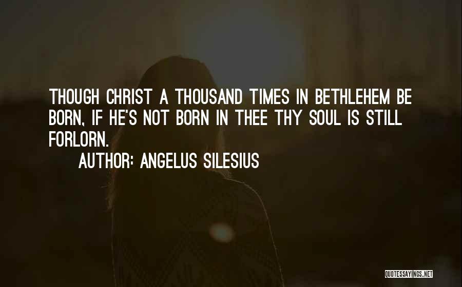 Angelus Silesius Quotes 731322