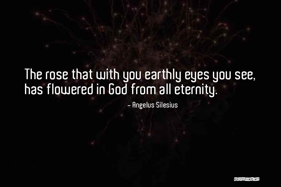 Angelus Silesius Quotes 846456 Angelus Silesius Quotes 846456