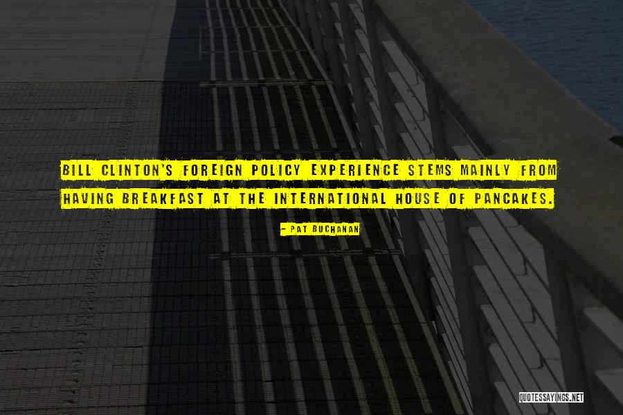 Angenette Family Chantel Quotes By Pat Buchanan Angenette Family Chantel Quotes By Pat Buchanan