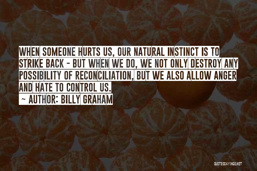 Anger And Control Quotes By Billy Graham