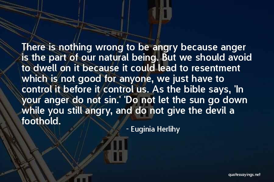 Anger And Control Quotes By Euginia Herlihy