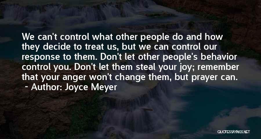 Anger And Control Quotes By Joyce Meyer