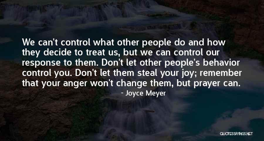 Anger And Control Quotes By Joyce Meyer