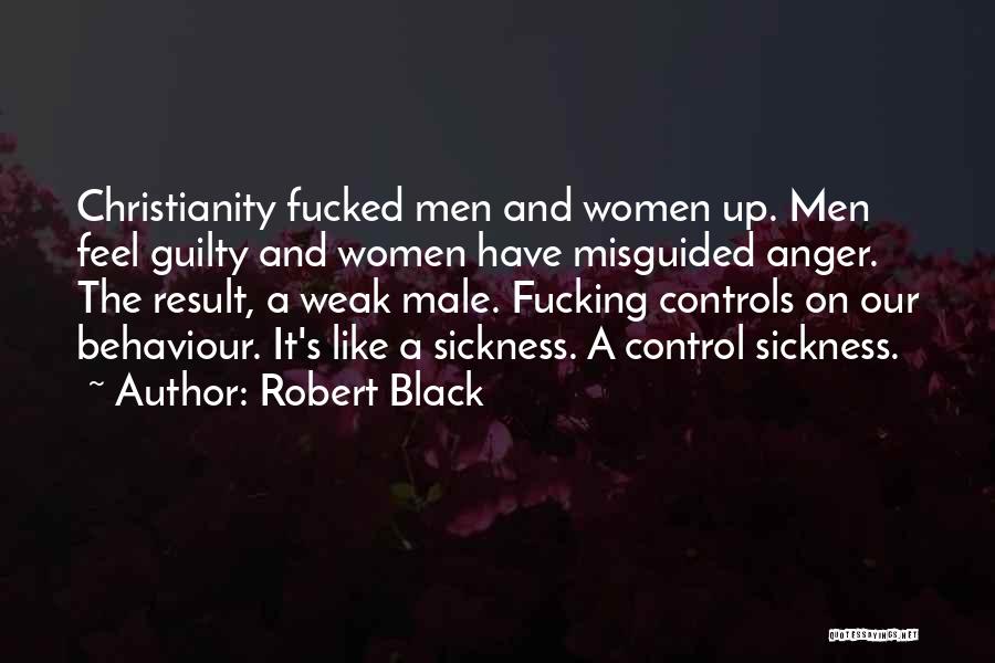 Anger And Control Quotes By Robert Black