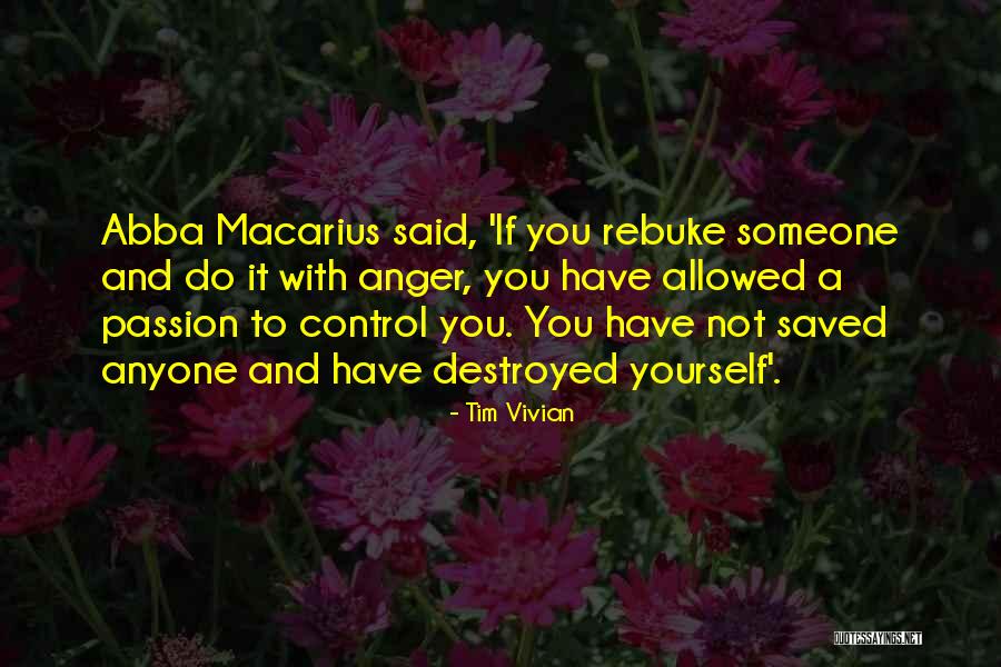 Anger And Control Quotes By Tim Vivian