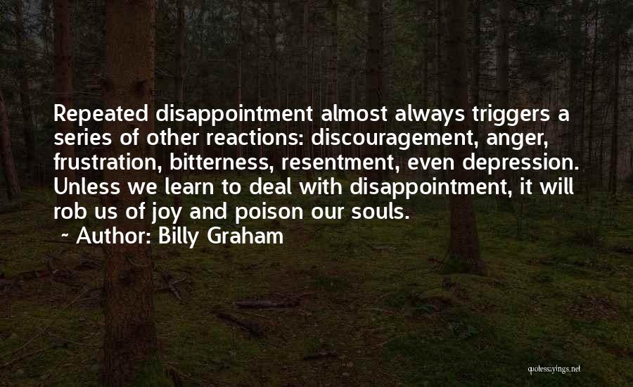 Anger And Depression Quotes By Billy Graham