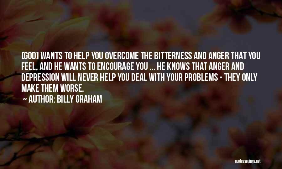 Anger And Depression Quotes By Billy Graham