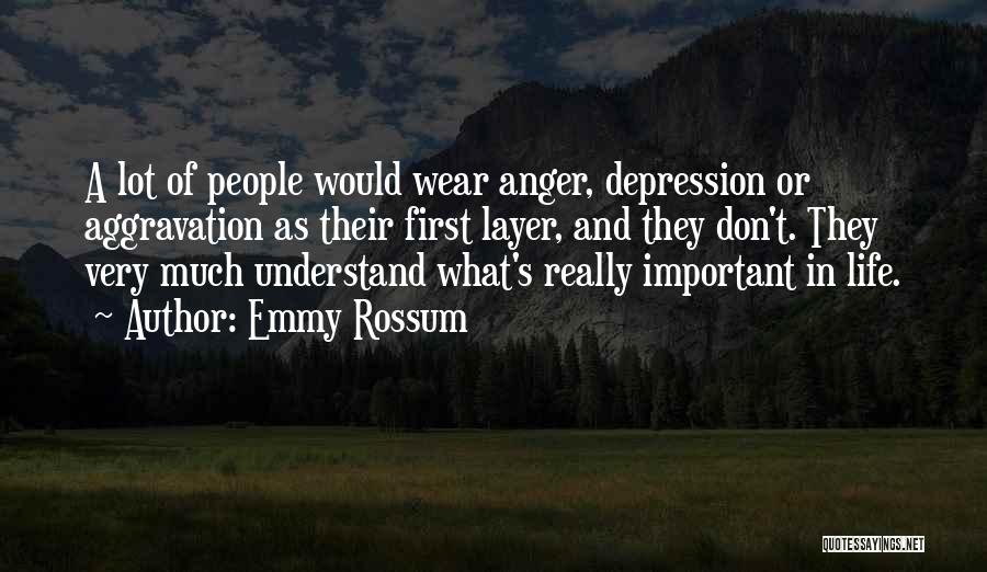 Anger And Depression Quotes By Emmy Rossum