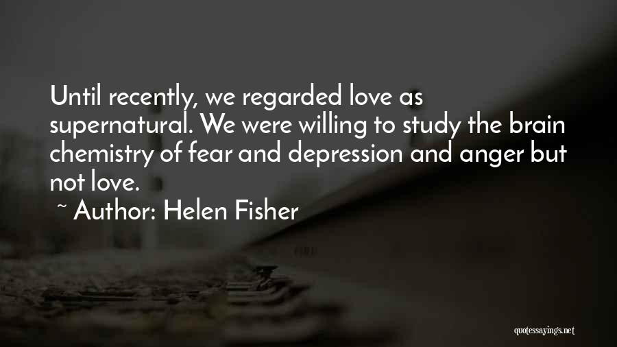 Anger And Depression Quotes By Helen Fisher