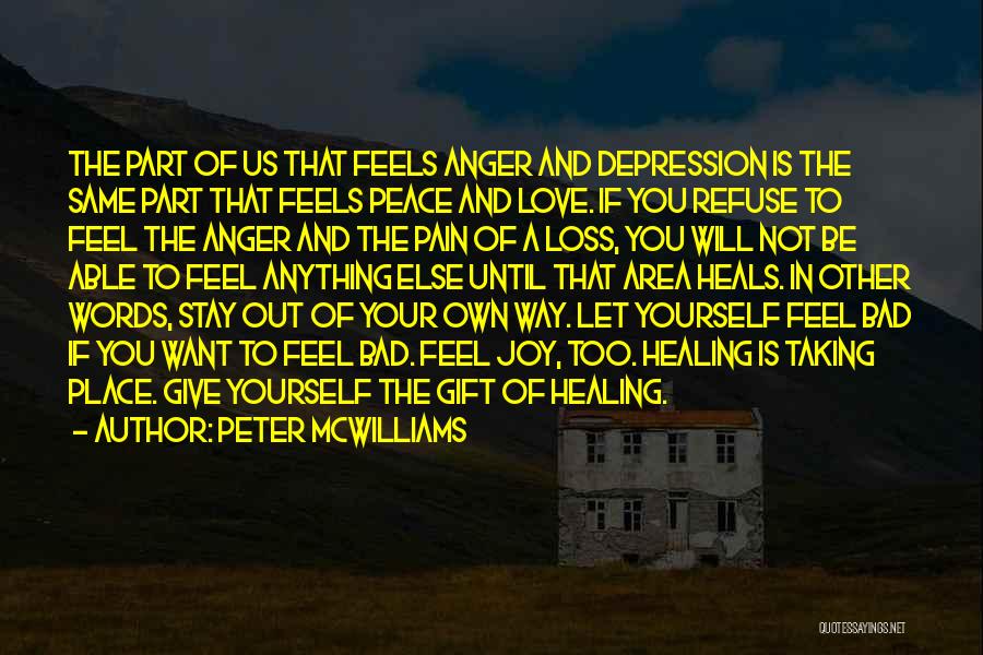 Anger And Depression Quotes By Peter McWilliams