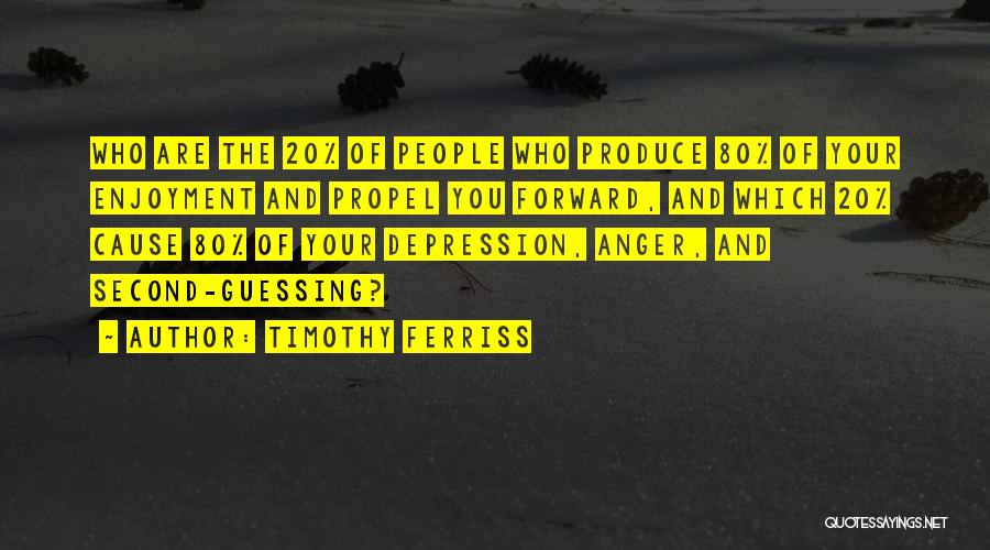 Anger And Depression Quotes By Timothy Ferriss