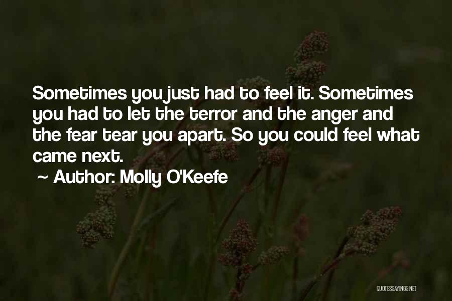 Anger And Fear Quotes By Molly O'Keefe
