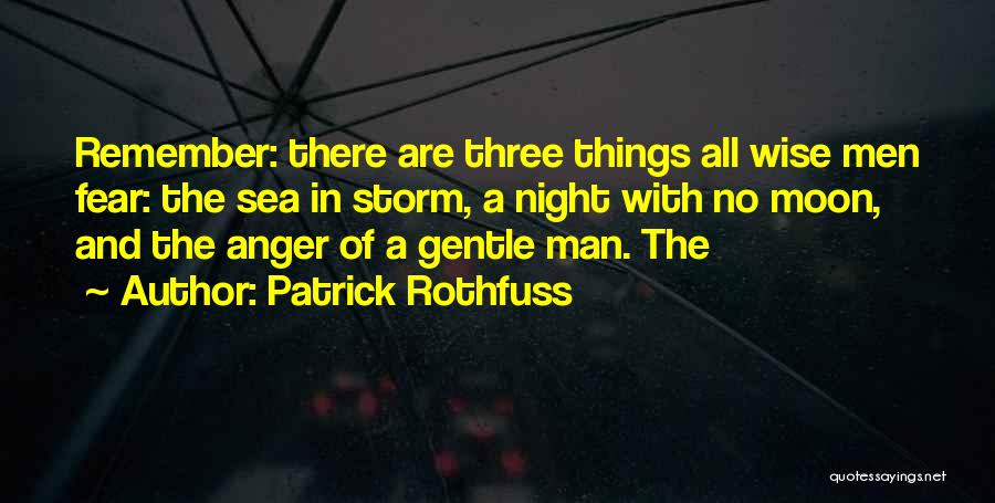 Anger And Fear Quotes By Patrick Rothfuss