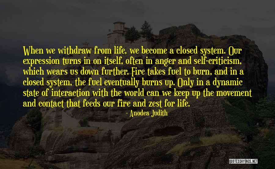 Anger And Fire Quotes By Anodea Judith Anger And Fire Quotes By Anodea Judith
