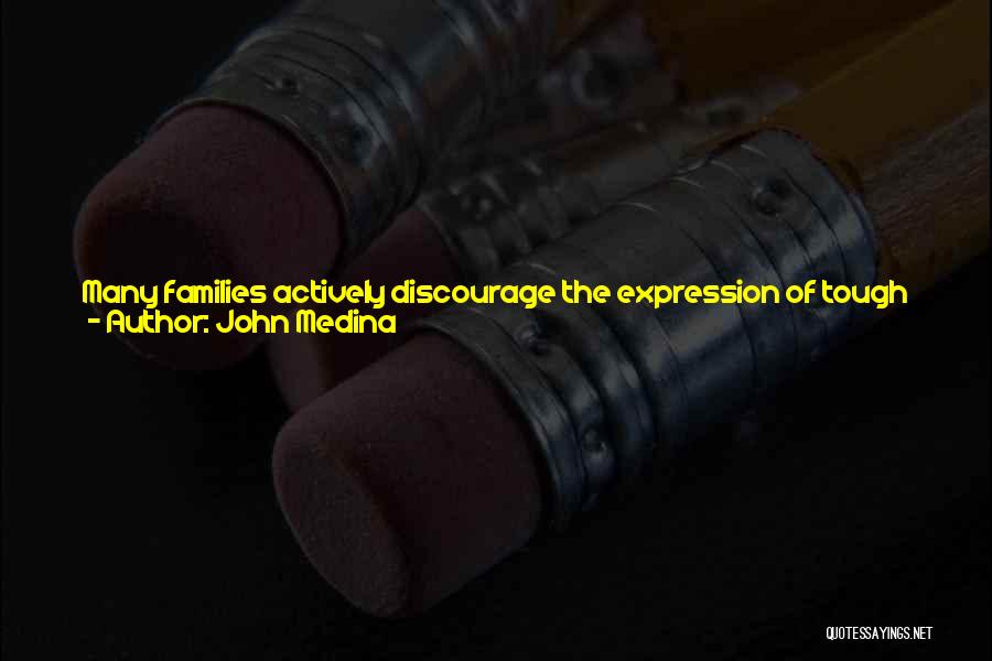 Anger And Happiness Quotes By John Medina