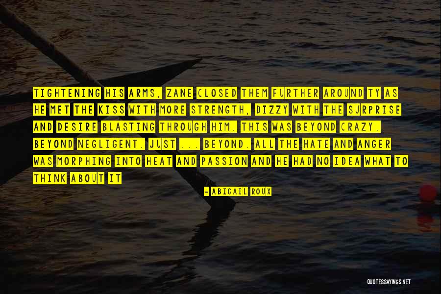 Anger And Hate Quotes By Abigail Roux Anger And Hate Quotes By Abigail Roux