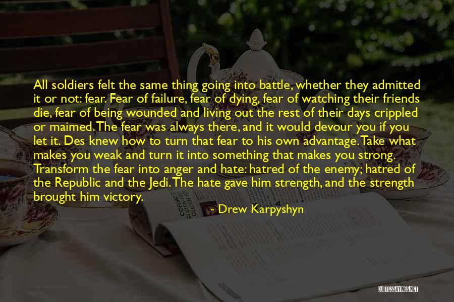 Anger And Hate Quotes By Drew Karpyshyn Anger And Hate Quotes By Drew Karpyshyn