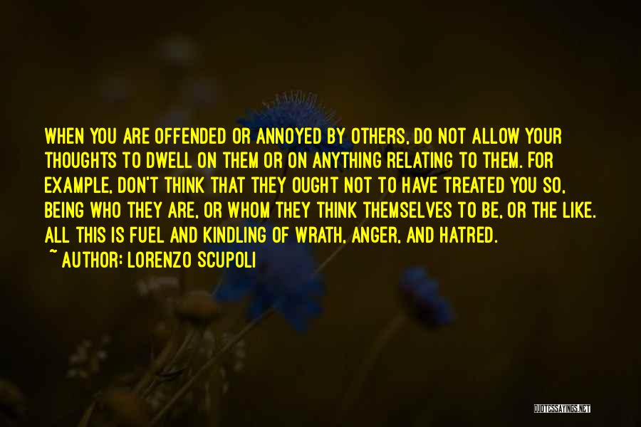 Anger And Hatred Quotes By Lorenzo Scupoli