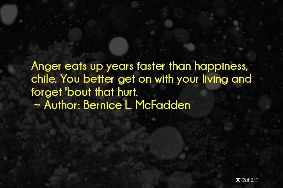 Anger And Hurt Quotes By Bernice L. McFadden