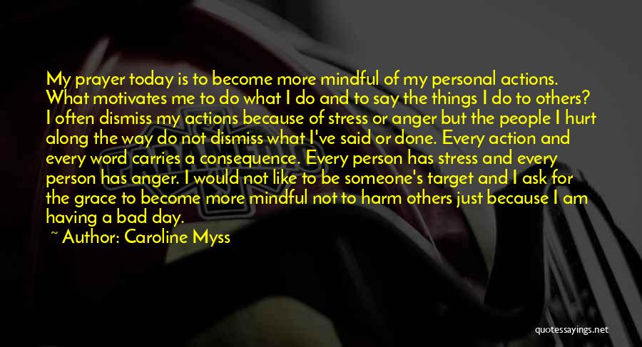 Anger And Hurt Quotes By Caroline Myss