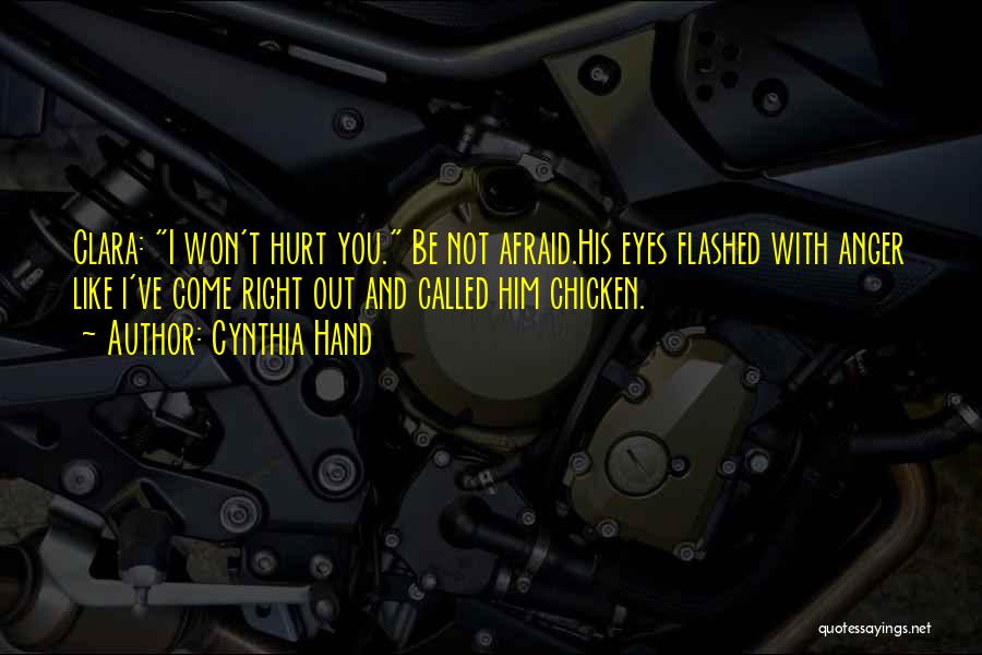 Anger And Hurt Quotes By Cynthia Hand