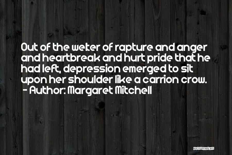 Anger And Hurt Quotes By Margaret Mitchell