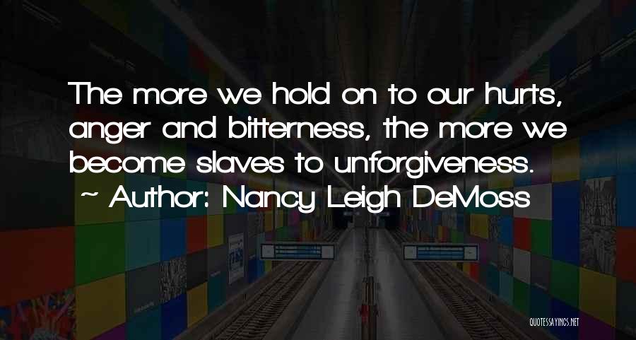 Anger And Hurt Quotes By Nancy Leigh DeMoss