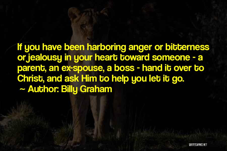 Anger And Jealousy Quotes By Billy Graham