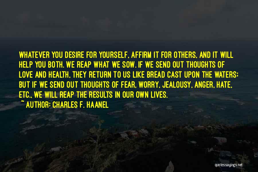 Anger And Jealousy Quotes By Charles F. Haanel