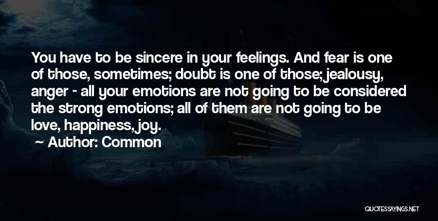 Anger And Jealousy Quotes By Common