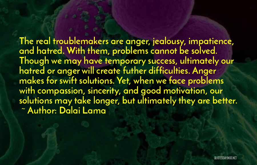 Anger And Jealousy Quotes By Dalai Lama